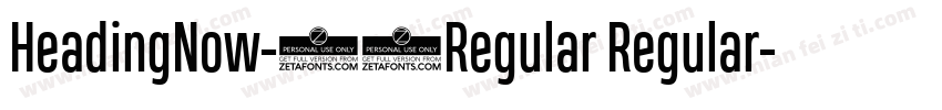 HeadingNow-64Regular Regular字体转换